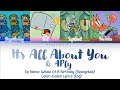 Boys Who Cry ~ It's All About You & 4 Ply (Ft. Squidward, Pearl, & Mr. Krabs) | Color-Coded Lyrics
