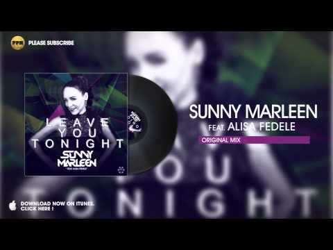 Sunny Marleen feat Alisa Fedele - Leave You Tonight