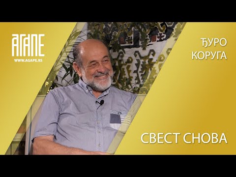 AGAPE - Djuro Koruga -Svest snova (16.10.22)