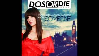 Sergio Matina & Gabry Sangineto Feat  NJ - Someone - Soulbeats Remix - [Desordie Records]