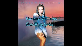 Vanessa Williams “Goodbye” Lyrics