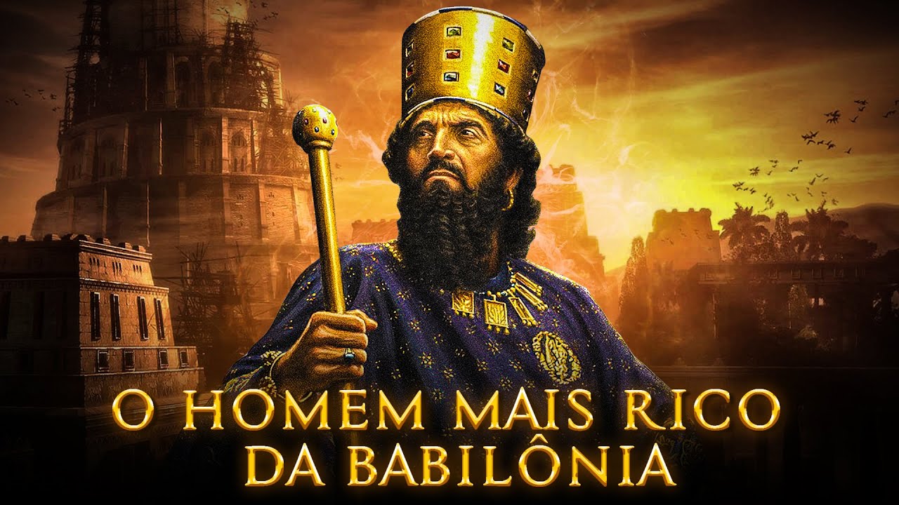 7 Soluções MILENARES Para a Falta de Dinheiro | Livro "O homem Mais Rico da Babilônia"
