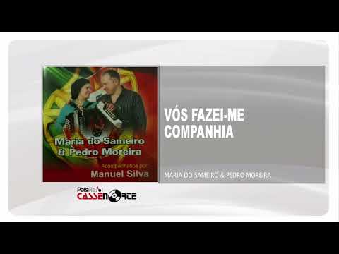 Maria do Sameiro e Pedro Moreira - Vós Fazei me Companhia