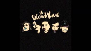 The Blow Waves - Lust To Love (demo version)
