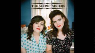 The Secret Sisters - Why Baby Why