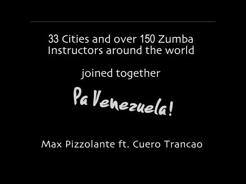 Zumba Instructors Around The World Dancing PA VENEZUELA - Max Pizzolante Feat Cuero Trancao