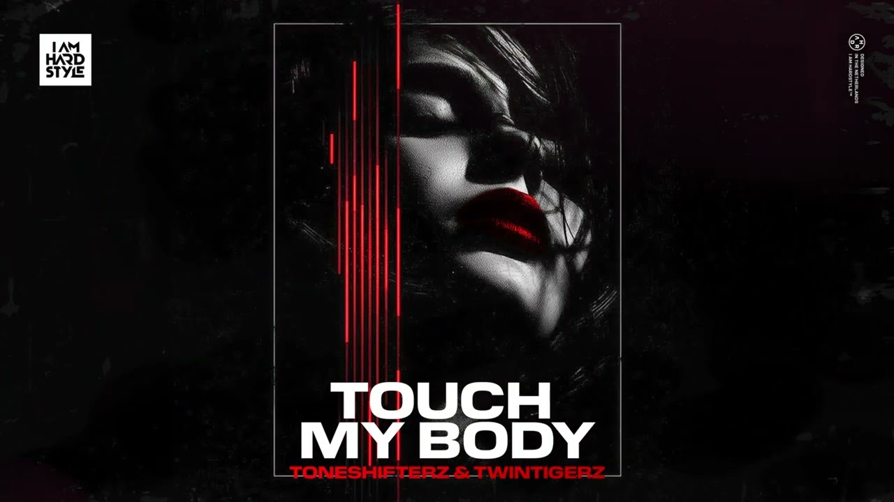 Toneshifterz & TwinTigerz - Touch My Body [Official Audio]