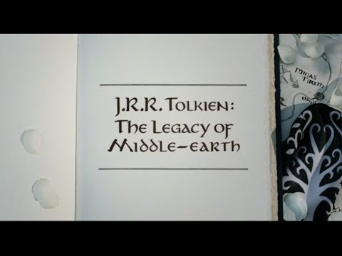 05x02 - J.R.R. Tolkien - The Legacy of Middle-earth | Lord of the Rings Behind the Scenes