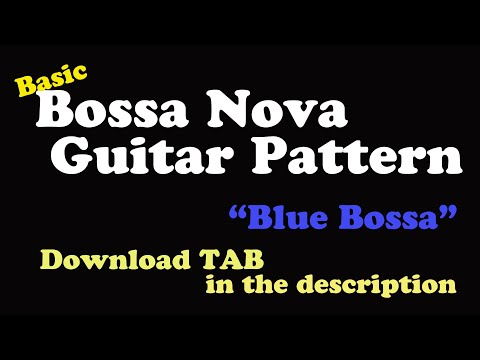 Basic Bossa Nova Guitar Pattern playing Blue Bossa