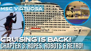 MSC Virtuosa Cruise Rope Course | Chapter 3