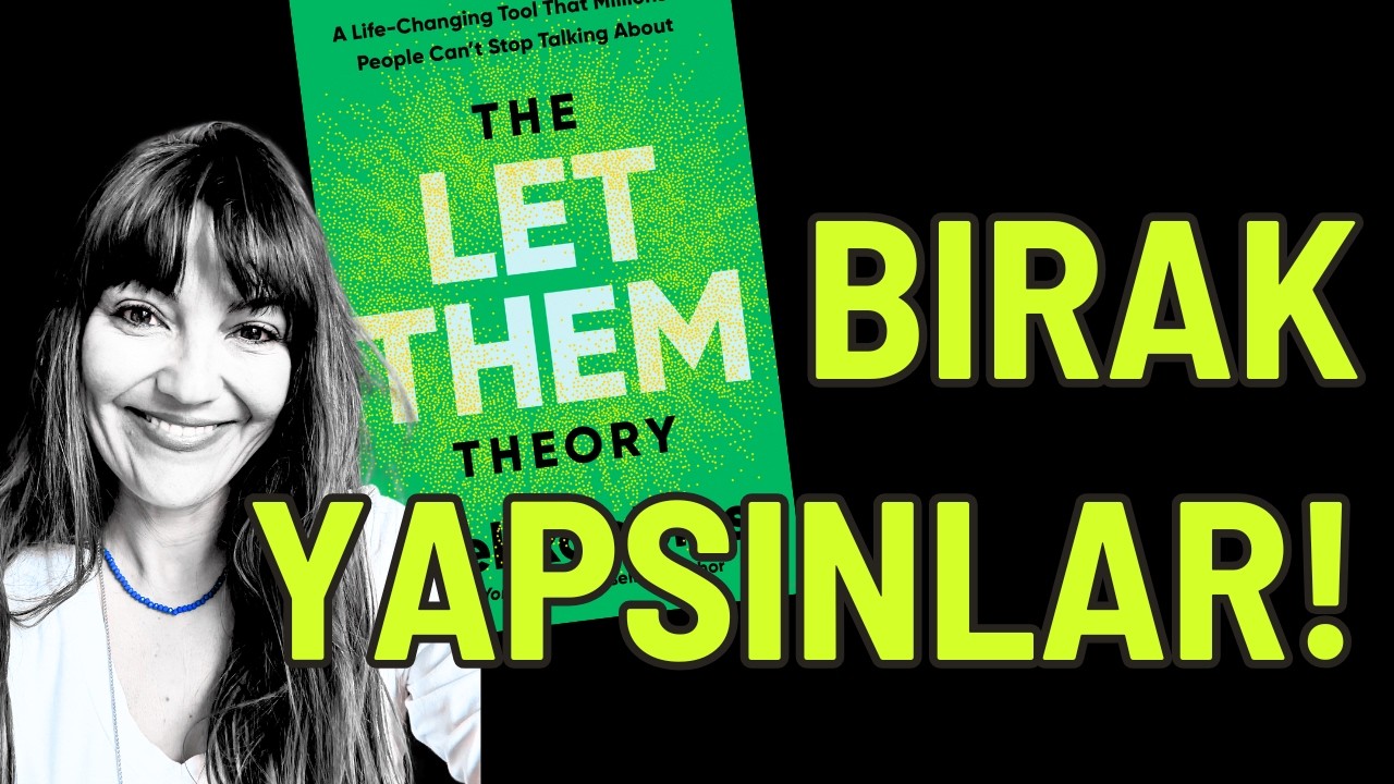 Hayat Değiştiren 2 Kelime: LET THEM (Kitap Özeti)