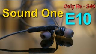 Sound One E10 Earphone Unboxing and Review | Sound One E10 Earphone | Best budget earphone under 300