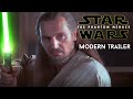 Star Wars: The Phantom Menace - MODERN TRAILER (2020)