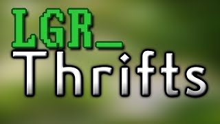 LGR - Thrifts [Ep.42] Gears of Joy