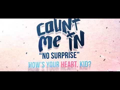Count Me In - No Surprise (Official Lyric Video)