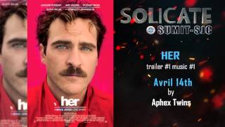 Her trailer #1 music #1 Avril 14th by Aphex twins)