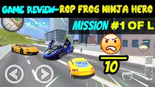 GAME REVIEW - ROP FROG NINJA HERO❤️ MISSION 1 - collect money 💸