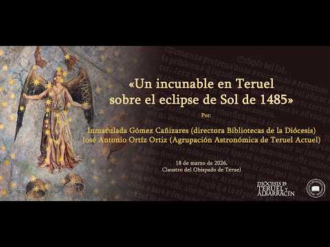 Un incunable en Teruel sobre el eclipse de Sol de 1485
