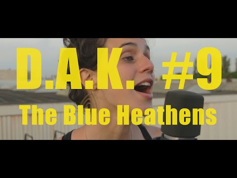 D.A.K. #9 - The Blue Heathens