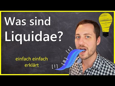 Was sind Liquidae? Grundwissen Phonetik & Phonologie