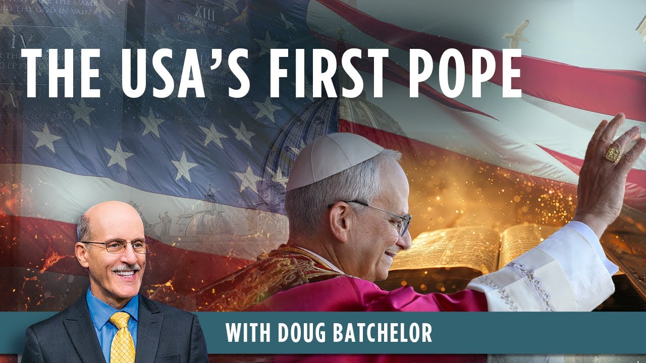 The USA's First Pope | Doug Batchelor (Amazing Facts)