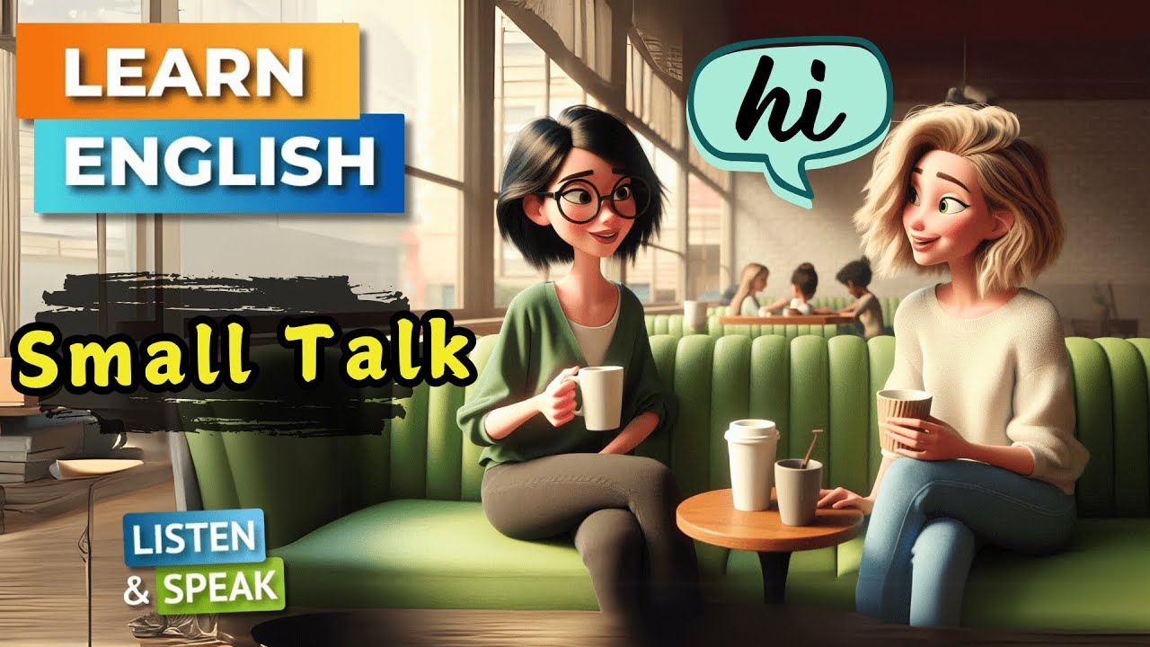 A Small Talk Conversation | Improve Your English | English Listening Skills - Speaking Skills.