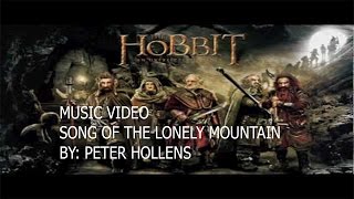 Music Video: Song Of The Lonely Mountain By: Peter Hollens