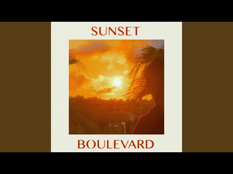 SUNSET BOULEVARD