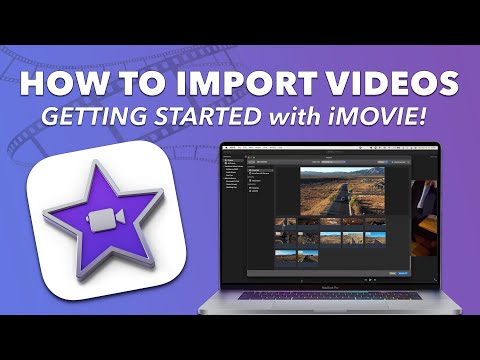 How to Import Videos into iMovie on Mac (iPhone, Camera, Photos & More)