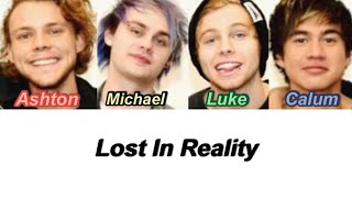 5SOS - Lost In Reality (Color Coded Lyrics)