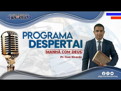 Programa Despertai | Ao Vivo | Quinta-Feira 11/06/2026 Manhã |IPJC Montes Claros