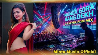 Download lagu Munda Gora Rang Dekh Remix - DJ Song 2026 🔥 New Bollywood Dance Mix  mp3