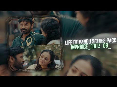Life of pandu dhanush new thiru movie scenes clips for editors||By @prince_editz_09_