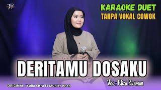 Download lagu DERITAMU DOSAKU KARAOKE DUET TANPA VOKAL COWOK Ft ( Eliza Rusman ) mp3 Download lagu DERITAMU DOSAKU KARAOKE DUET TANPA VOKAL COWOK Ft ( Eliza Rusman ) mp3