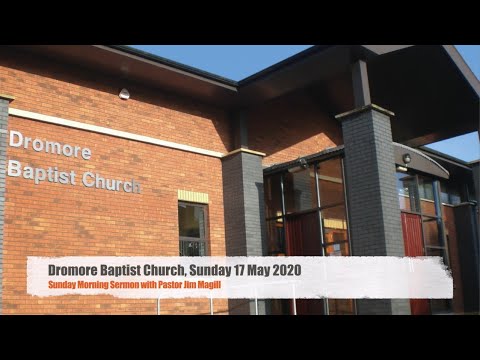 DBC Sunday Morning Service - 17 May 2020