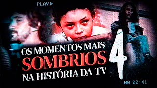 Os Momentos Mais Sombrios Na História da TV - [Vol.4]