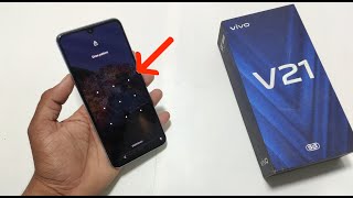 Vivo V21 5G Hard Reset OR Pattern Unlock