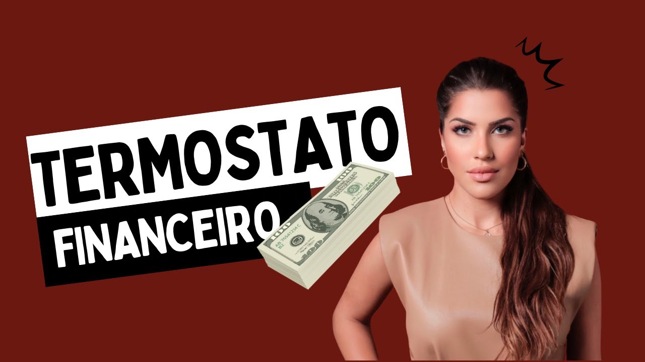 Como alterar seu TERMOSTATO FINANCEIRO?