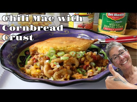 CHILI MAC WITH CORNBREAD CRUST