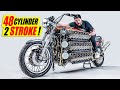 Crazy 48 Cylinder 2 Stroke Motorcycle