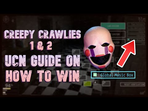 How to beat FNaF UCN - Creepy Crawlies 1 & 2 Walkthrough | FNaF Academy