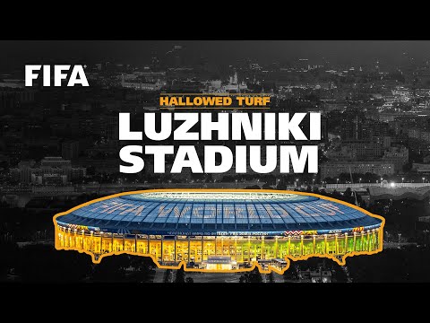 Luzhniki Stadium | Russia 2018 | FIFA World Cup