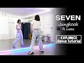 정국 (Jung Kook) 'Seven (feat. Latto)' Dance Tutorial | EXPLAINED + Mirrored