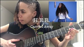 H.E.R.-[Carried away] Guitar Lesson