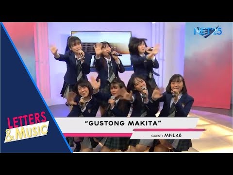 MNL48 - AITAKATTA GUSTONG MAKITA (NET25 LETTERS AND MUSIC)