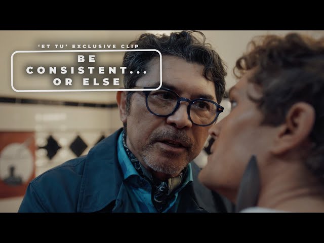 'Et Tu' Exclusive Clip Demands Consistency... Or Else