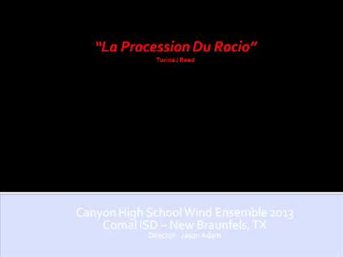 NB Canyon HS Wind Ensemble 2013 "La Procession Du Rocio"