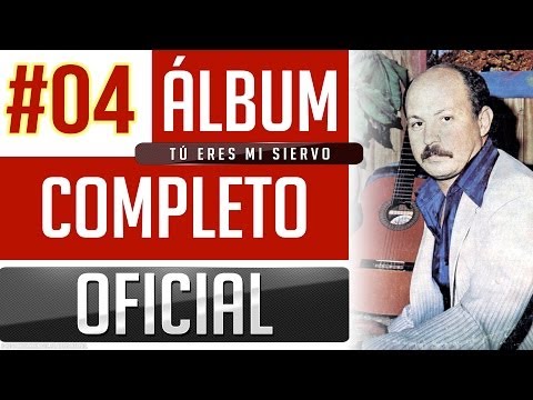 Marino #04 - Tu Eres Mi Siervo [Album Completo Oficial]