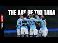 Manchester City - The Art of Tiki Taka