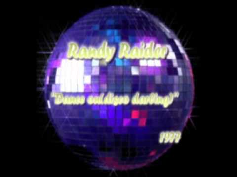 Randy Raider - Dance on(Disco darling)(1977)